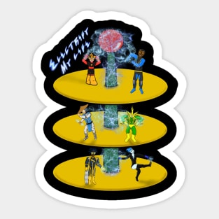 Electrify My Life Sticker